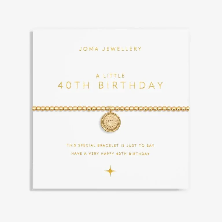 A LITTLE HAPPY 40TH BIRTHDAY GOLD BRACELET